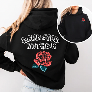 ‘Damn Good Mother’ Adult Hoodie